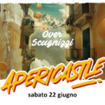22 giugno 2024 - Apericastle Live Music di Over Scugnizzi